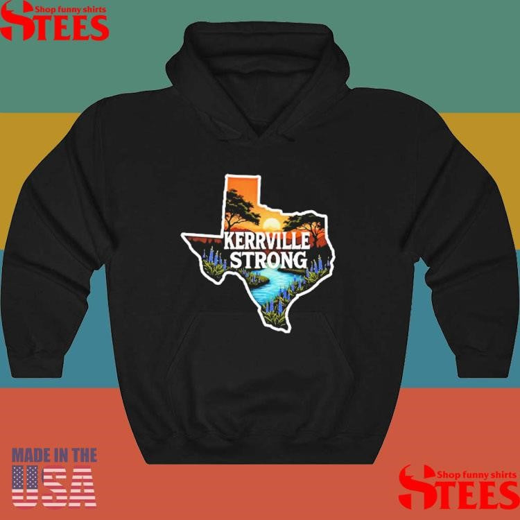 Kerrville Strong Hill Country Texas Flood Support T-shirt
