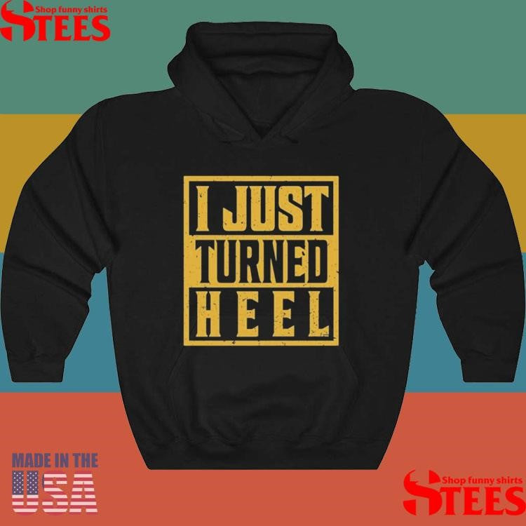 Kevonstage I Just Turned Heel Shirts