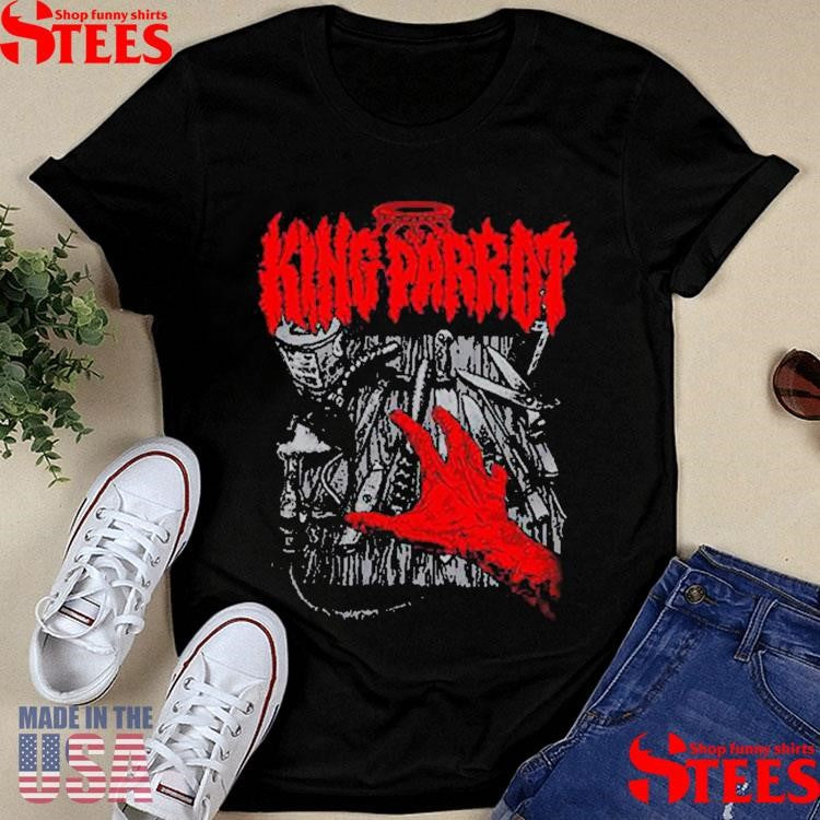 King Parrot Get What Ya Given T-shirt