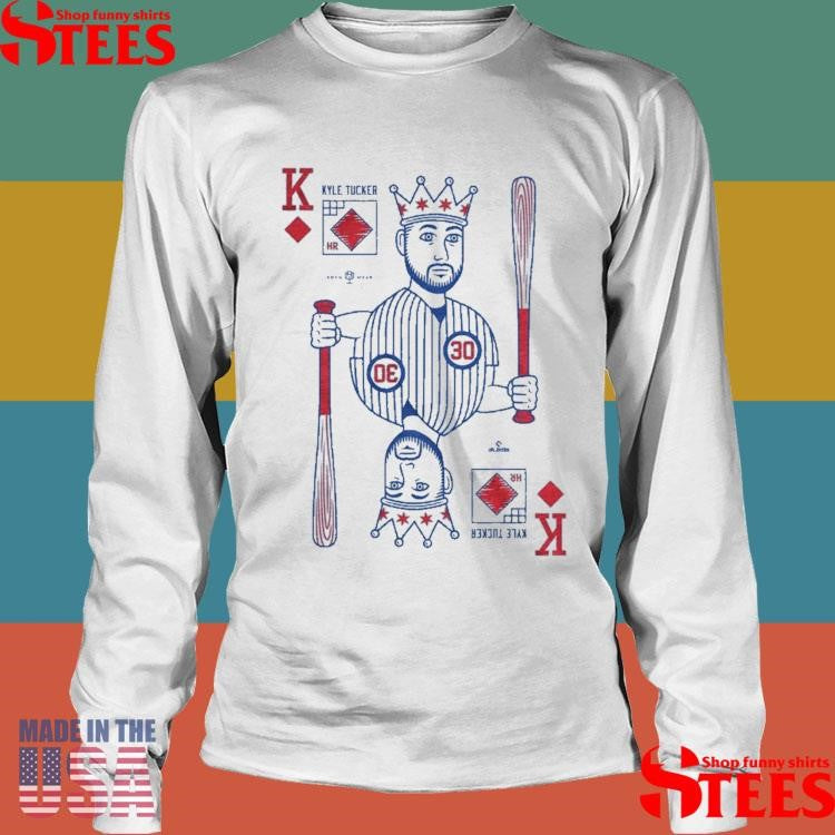 King Tuck Kyle Tucker Shirts