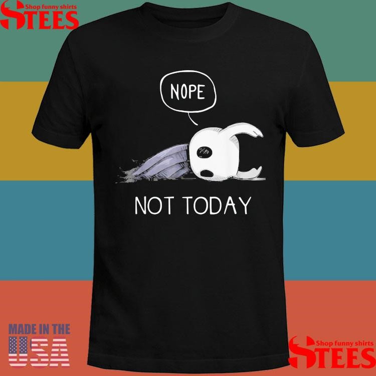 Knight Nope Not Today T-shirt
