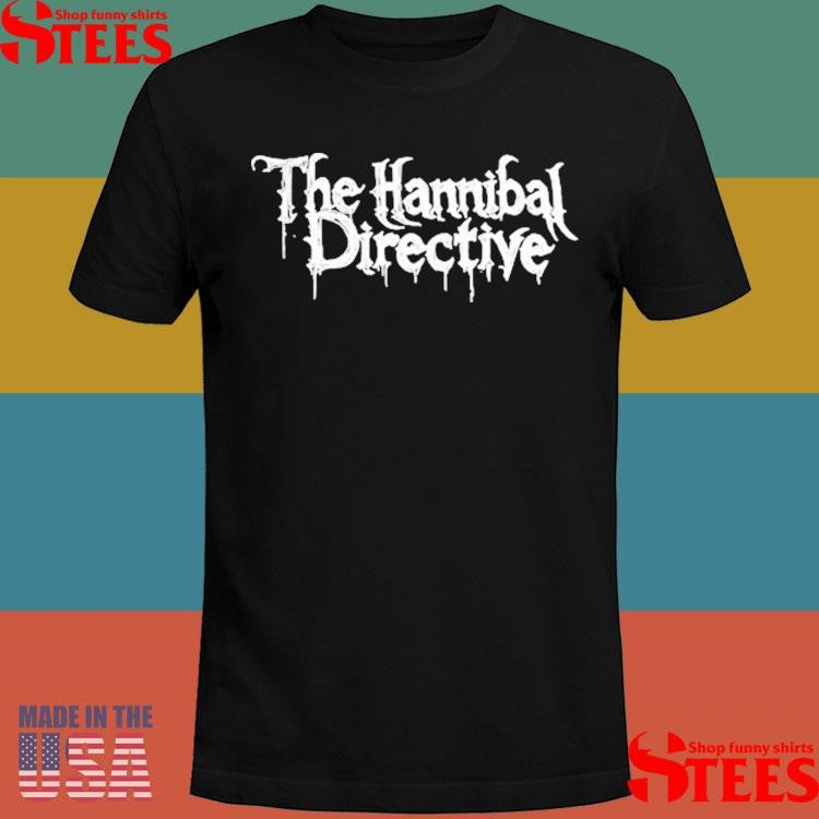 Kurt Metzger The Hannibal Directive Shirts