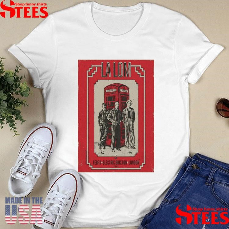 La Lom February 13 2026 Electric Brixton London Uk T-shirt