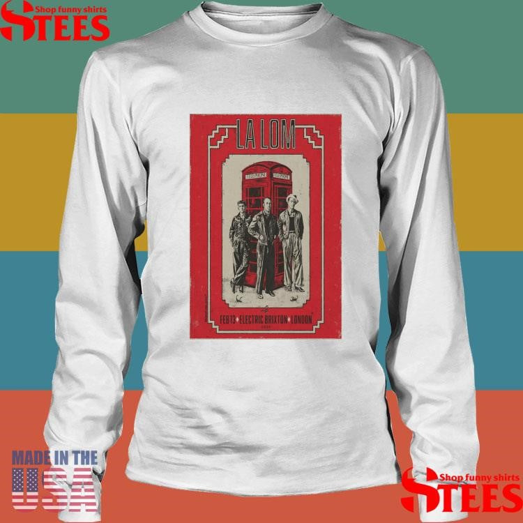 La Lom February 13 2026 Electric Brixton London Uk T-shirt