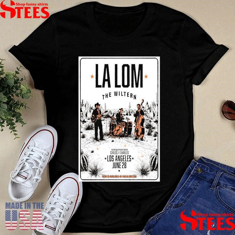 La Lom June 28 2025 The Wiltern Los Angeles Ca T-shirt