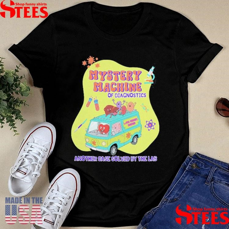 Lab Week 2025 Pathology Mystery Machine Of Diagnostics Another Case Solved By The Lab Shirts