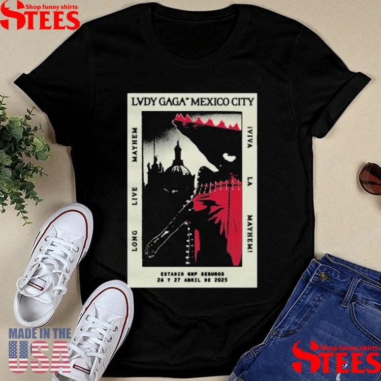 Lady Gaga Black Cdmx Poster Shirts