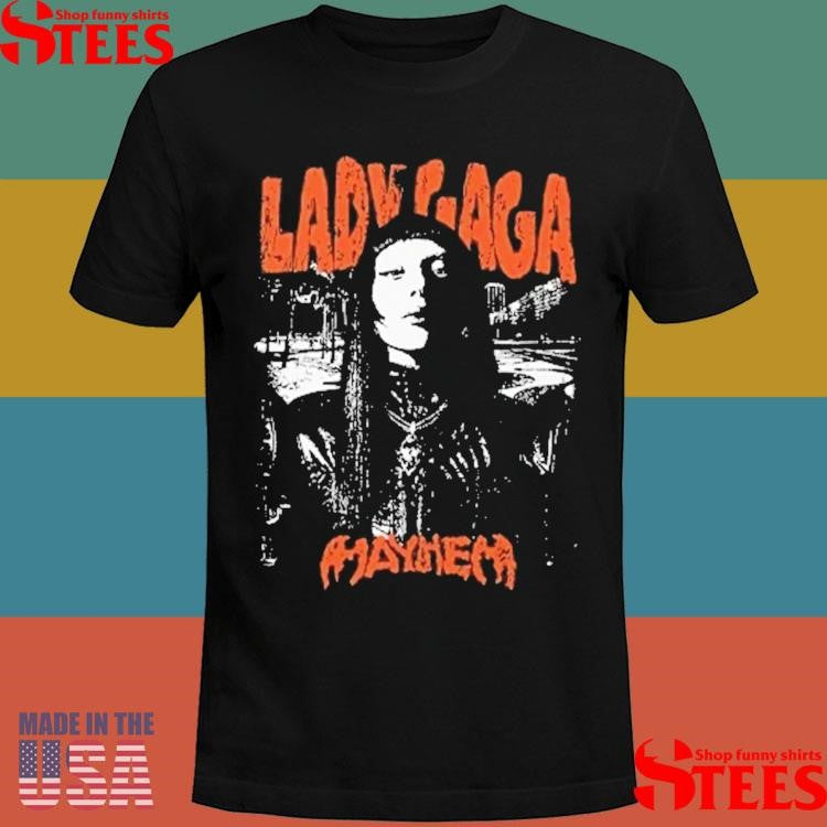 Lady Gaga Mayhem Shirts