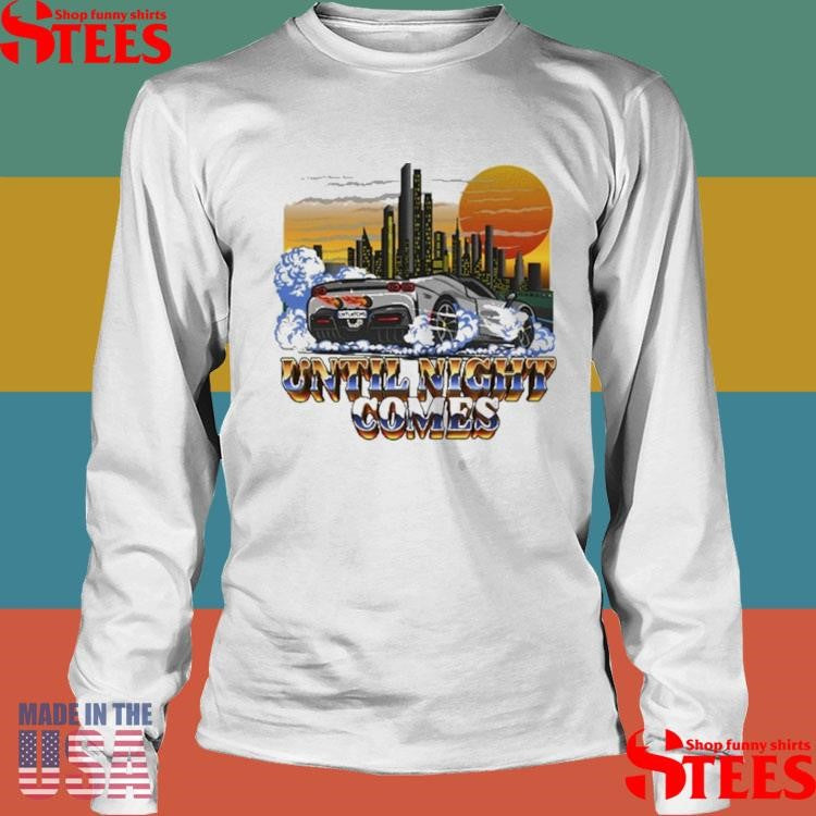 Larry June Cardo Until Night Comes T-shirt