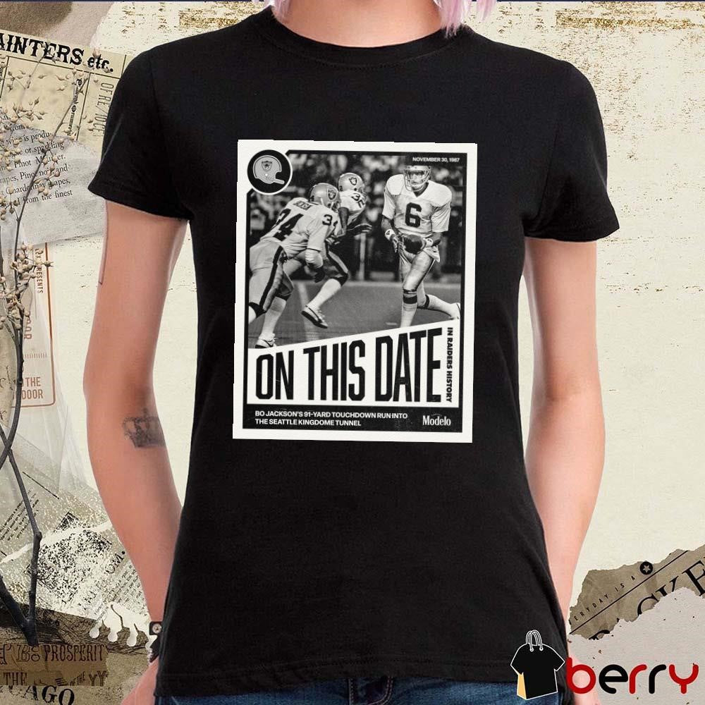 Las Vegas Raiders On This Date Bo Jackson’s 91-Yard Touchdown Run Into The Seattle Kingdome Tunnel Poster t-shirt