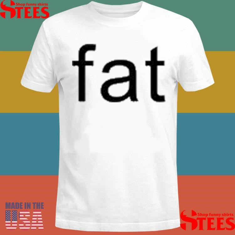 Lawrence Chaney Fat Summer Shirts