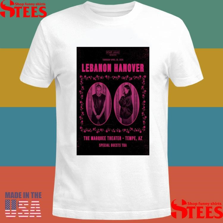 Lebanon Hanover In Tempe Az On April 30 2026 T-shirt