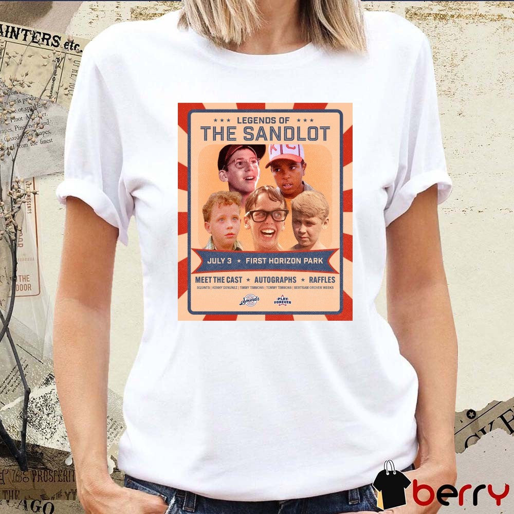 Legends Of The Sandlot July 3 2025 First Horizon Park Meet The Cast Autographs Raffles Poster t-shirt