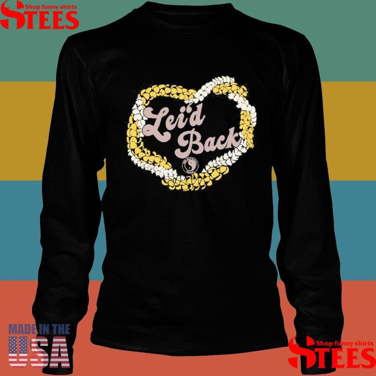 Lei’d Back Maple Shirts