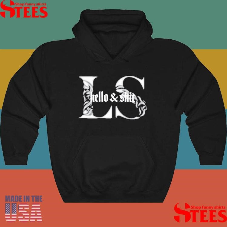 Leo Skepi Collection Hello And Shit T-shirts
