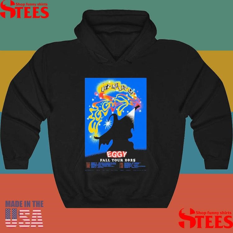 Let Me Let Go Eggy Fall Tour 2025 T-shirts