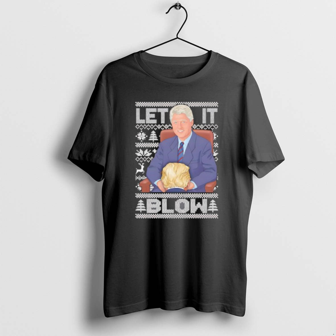 Official Let It Blow Donald Trump And Bill Clinton Christmas T-Shirts, Hoodie, Sweatshirt | CiraTrend.com