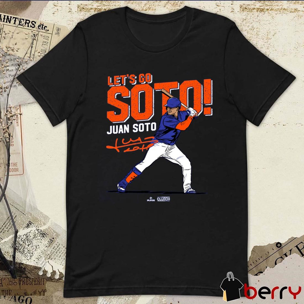 Let’s Go Juan Soto New York Mets MLBPA 2025 Signature t-shirt