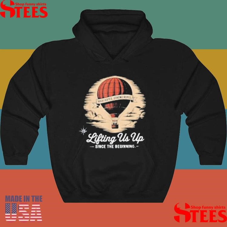 Lifting Us Up Since The Beginning Hot Air Balloon Dad T-shirt