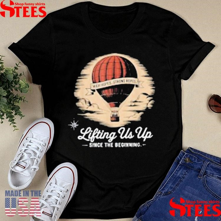 Lifting Us Up Since The Beginning Hot Air Balloon Dad T-shirt