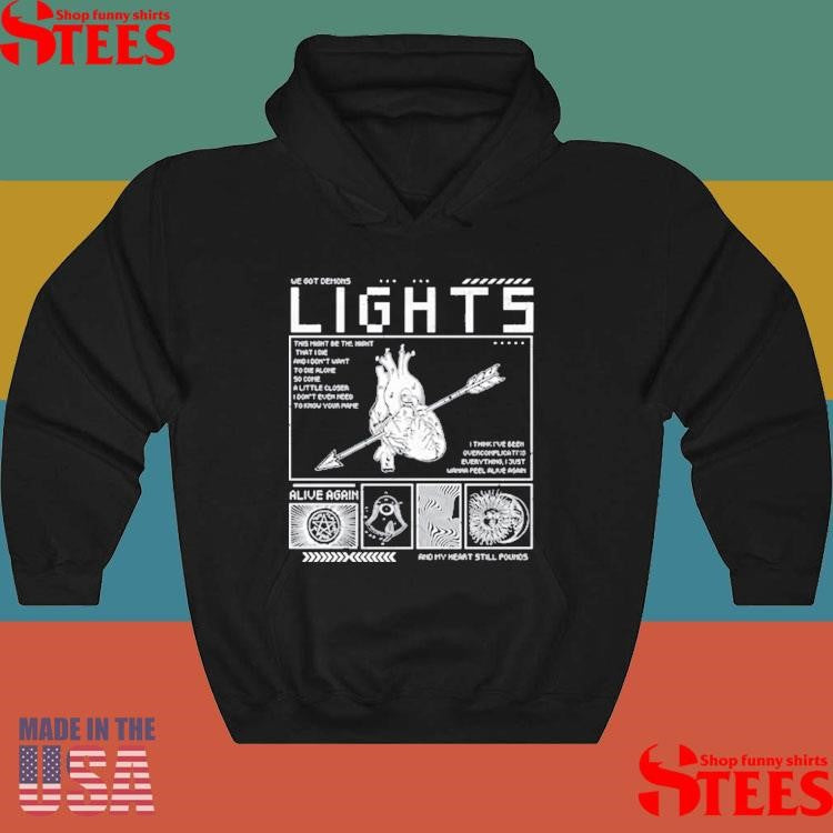 Lights Alive Again Lyric We Got Demons Shirts
