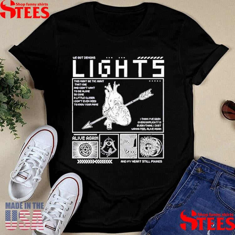 Lights Alive Again Lyric We Got Demons Shirts