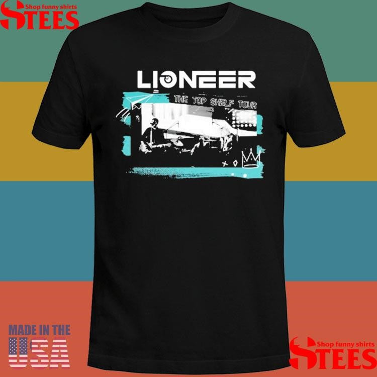 Lioneer The Top Shelf Tour 2025 Shirts
