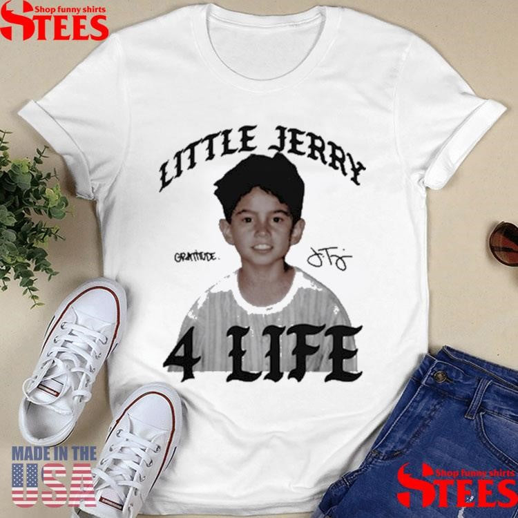 Little Jerry 4 Life Signature T-shirts