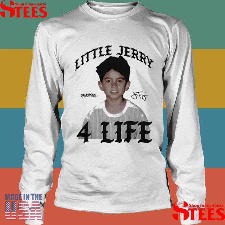 Little Jerry 4 Life Signature T-shirts
