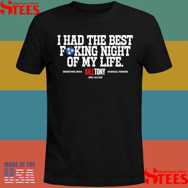 Live Nashville Best Fucking Night Shirts