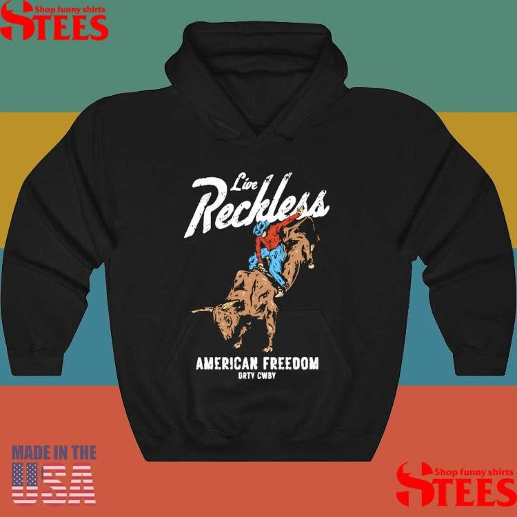 Live Reckless American Freedom T-shirt