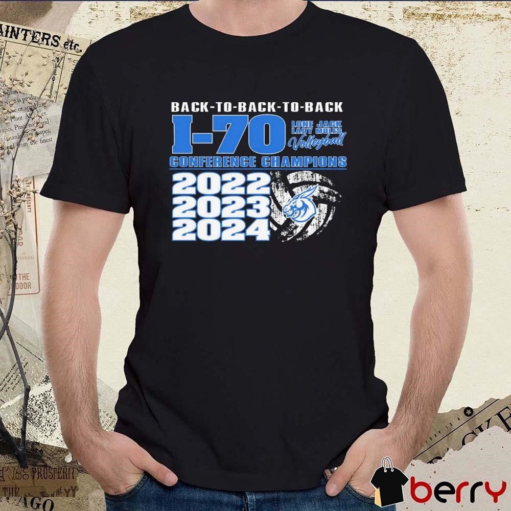 Lone Jack Lady Mules Volleyball Back-To-Back-To-Back I-70 Conference Champions 2022-2024 t-shirt
