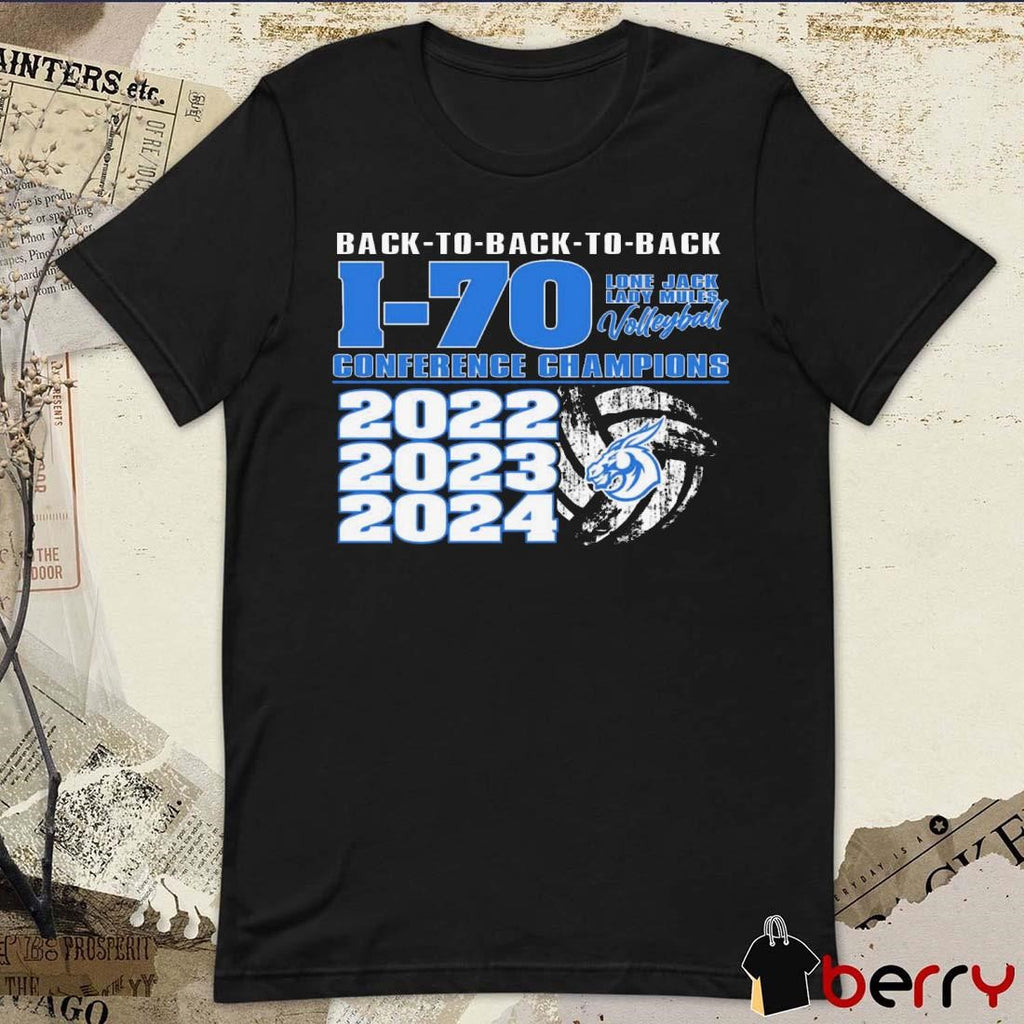 Lone Jack Lady Mules Volleyball Back-To-Back-To-Back I-70 Conference Champions 2022-2024 t-shirt