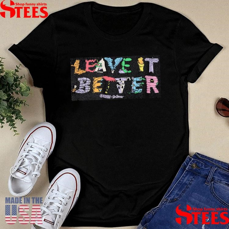 Lorax x Parks Project Leave It Better Shirts