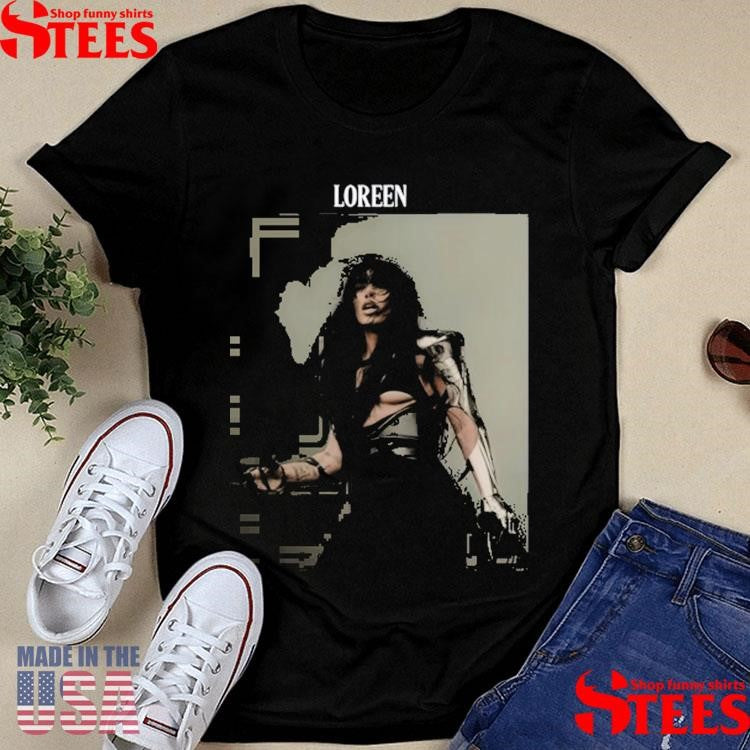 Loreen Photo 2025 Shirts