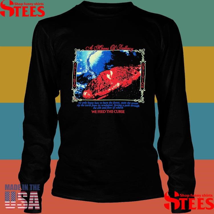 Lorna Shore Feed The Curse A Means Of Fallacy T-shirt