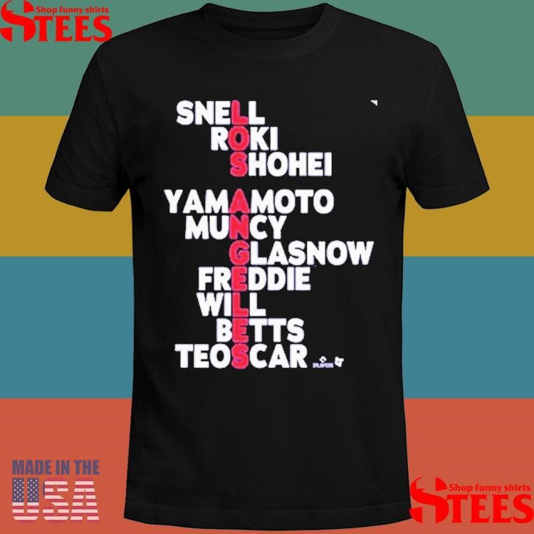 Los Angeles Dodgers Snell Roki Shohei Yamamoto Muncy Glasnow Freddie Will Betts Teoscar Names 2025 Shirts