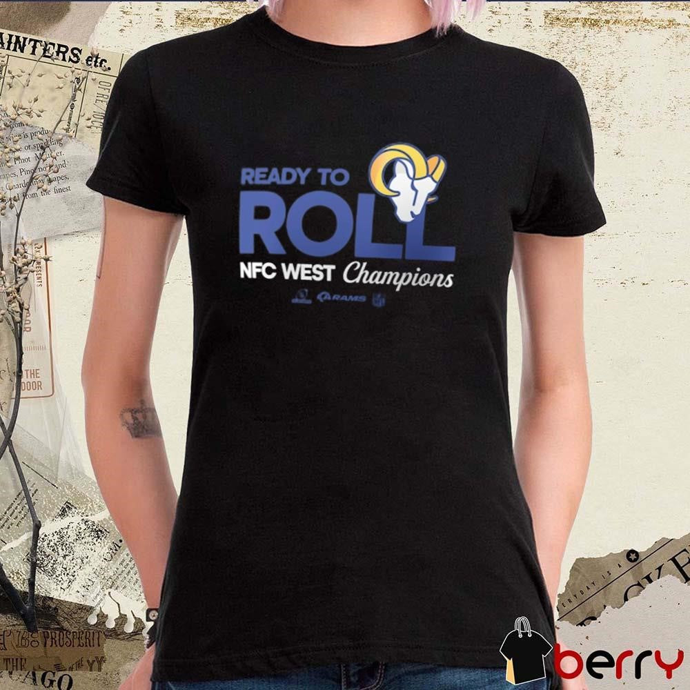 Los Angeles Rams Ready To Roll NFL Playoffs 2024 NFC West Division Champions Locker Room t-shirt