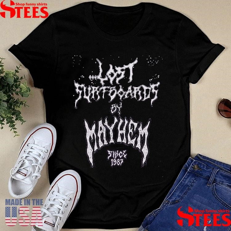 Lost Enterprises Mayhem Since 87 T-shirt