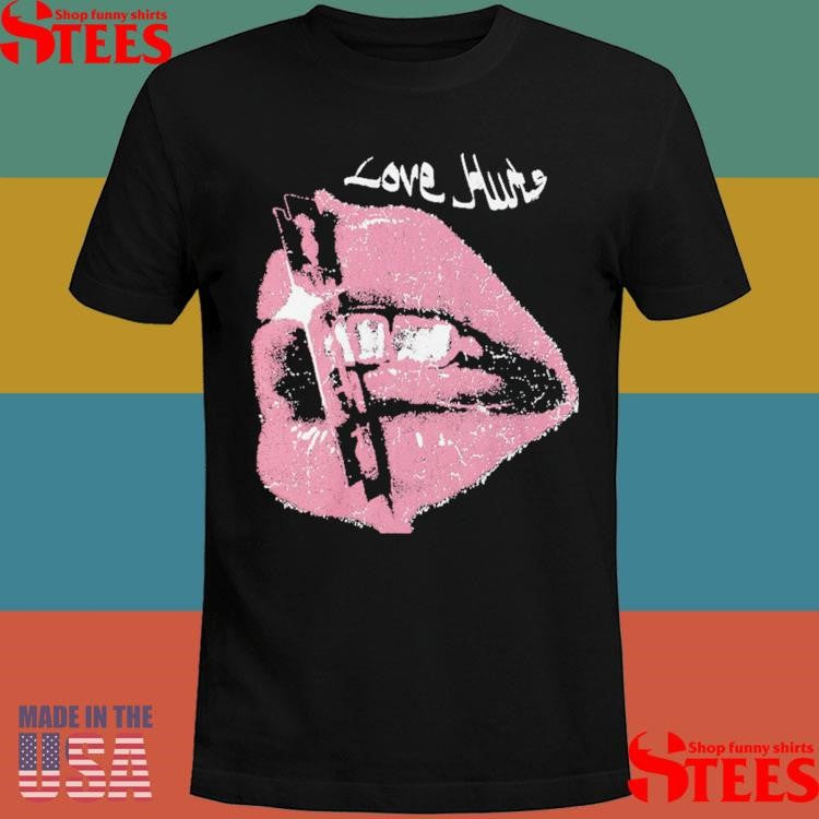 Love Hurts In Caviar Shirts