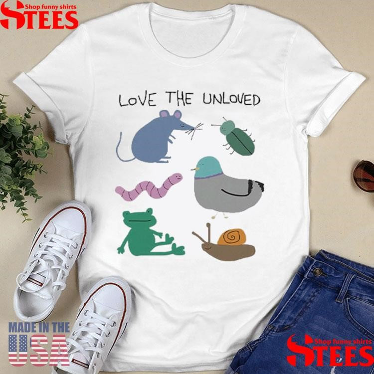 Love The Unloved Shirts