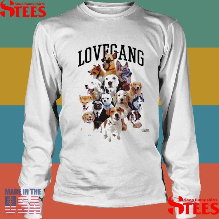 Lovegang Celebrities Dogs Shirts