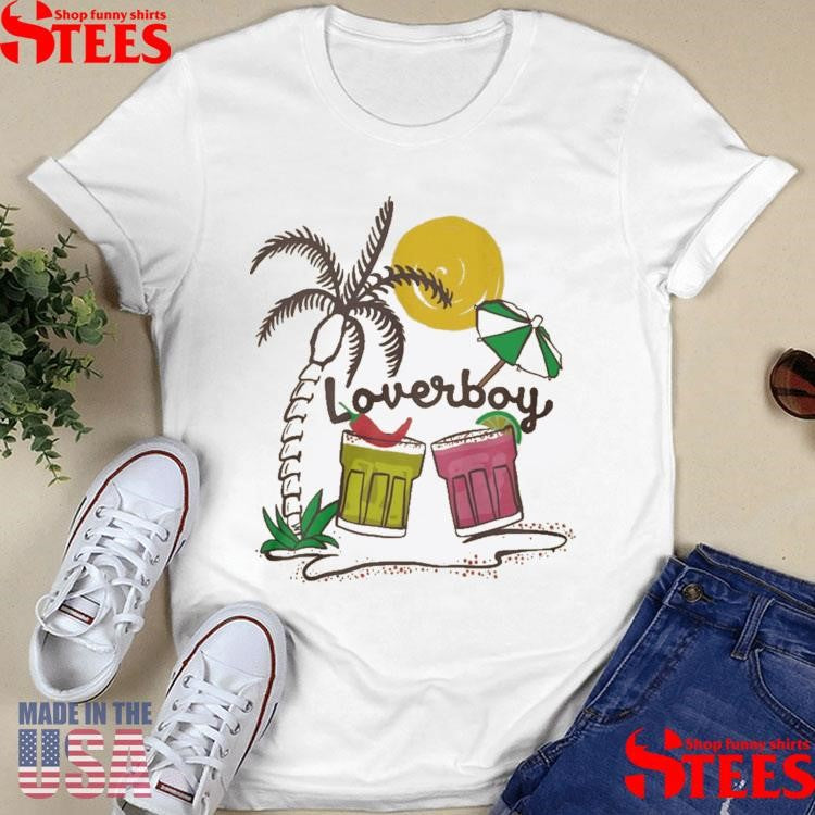 Loverboy Margarita Drink-Inspired Shirts