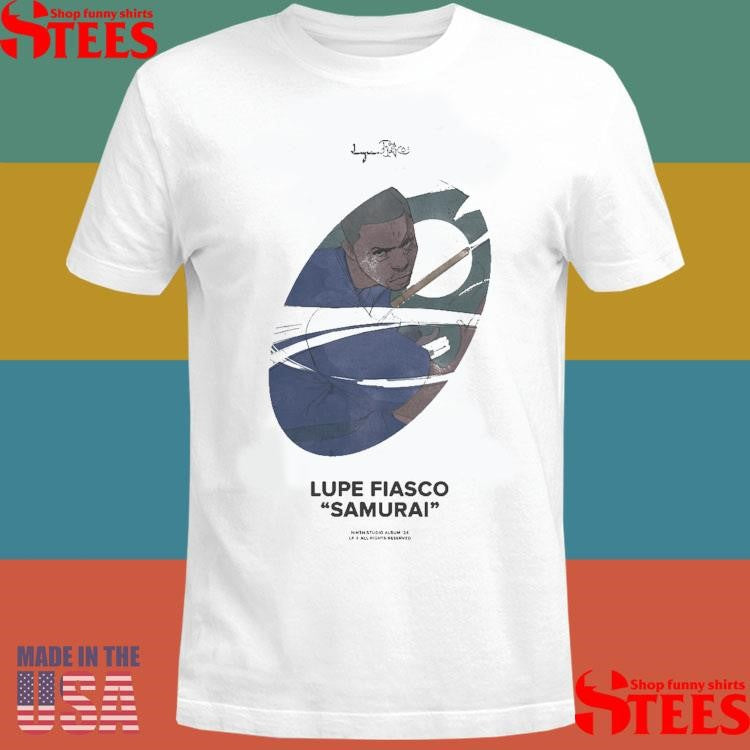 Lupe Fiasco Samurai Ninth Studio Album 24 Lp All Rights Reserved Shirts