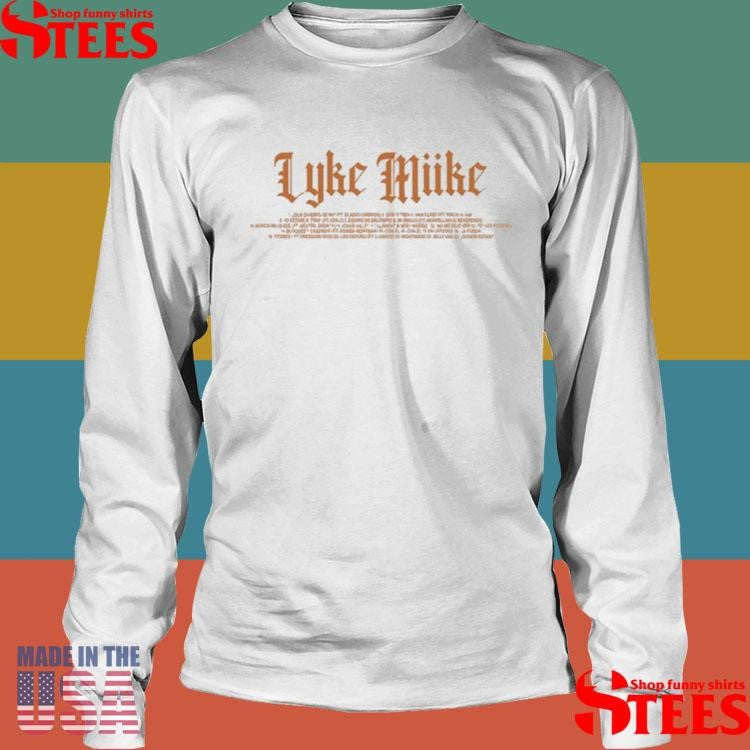 Lyke Miike Tracklist Myke Towers Shirts