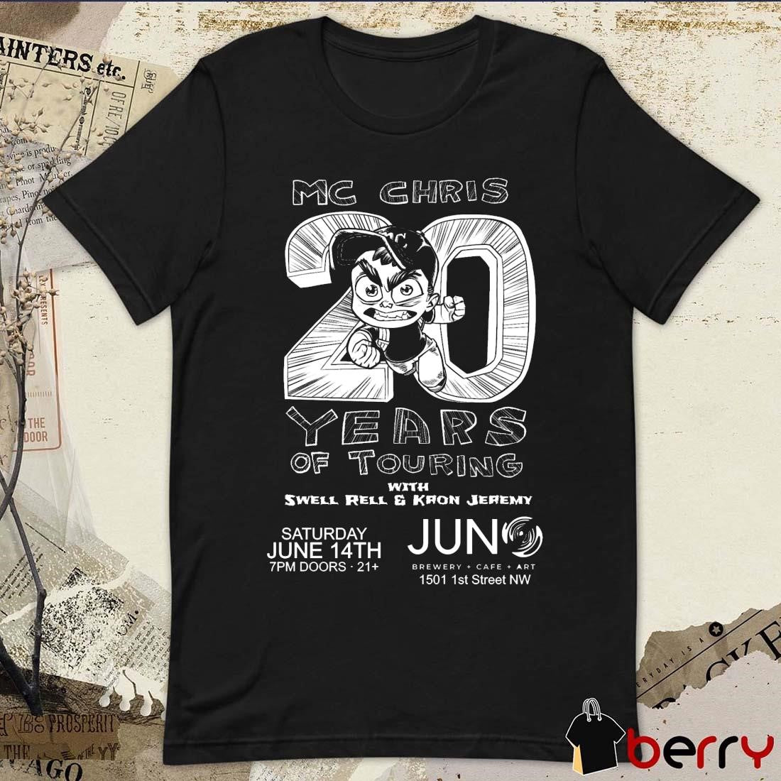 MC Chris 20 years of touring with Swell Rell and Kron Jeremy at Juno Brewery Saturday, June 14th 2025 t-shirt