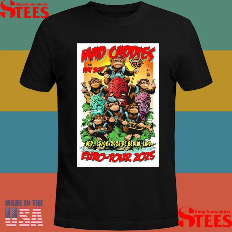 Mad Caddies With Rat Boy June 25, 2025 Lido In Berlin Poster T-shirt