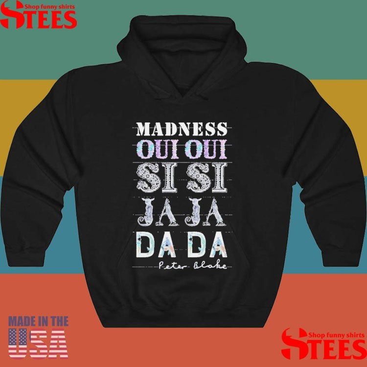 Madness Oui Oui Si Si Ja Ja Da Da Peter Blake Shirts