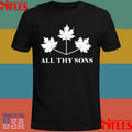 Maple Leaf All Thy Sons T-shirt