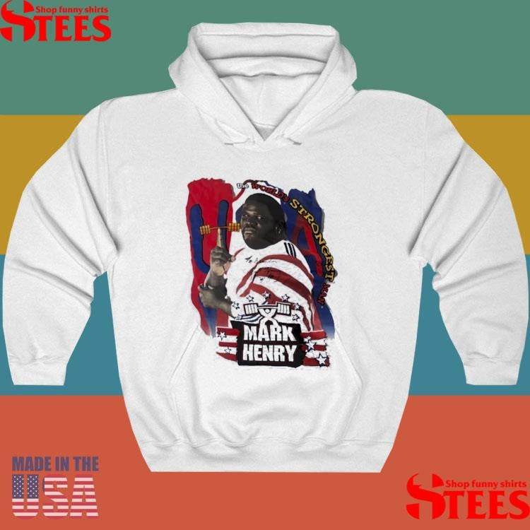 Mark Henry The World’s Strongest Man Usa T-shirts